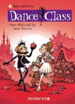 Dance Class #8: Snow White and the Seven Dwarves - Béka, Crip