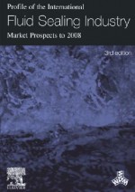 Profile Of The International Fluid Sealing Industry: Market Prospects To 2008 - Peter Sutherland