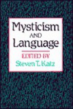 Mysticism and Language - Steven T. Katz