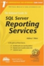 The Rational Guide to SQL Server Reporting Services - Mike Campbell, Anthony T Mann