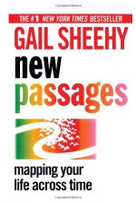 New Passages - Gail Sheehy