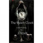 The Death Clock - J. Rock