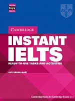 Instant IELTS: Ready-To-Use Tasks and Activities - Guy Brook-Hart