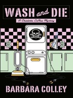 Wash and Die - Barbara Colley