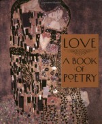 Love: A Book Of Poetry - Armand Eisen