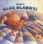 Bear's Blue Blanky - Keith Faulkner