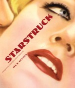 Starstruck: Vintage Posters from Classic Hollywood Films 1912-1962 - Ira M. Resnick, Martin Scorsese