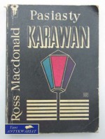 Pasiasty karawan - Ross MacDonald