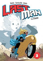 The Chase (Last Man) - Bastien Vivès, Michaël Sanlaville, Balak