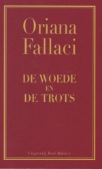 De woede en de trots - Oriana Fallaci, Jan van der Haar