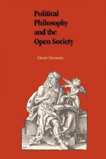 Political Philosophy and the Open Society - Dante Germino