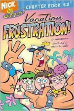 Vacation Frustration! - Adam Beechen, Barry Goldberg