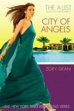 The A-List Hollywood Royalty #3: City of Angels - Zoey Dean