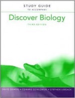 Study Guide To Accompany Discover Biology, Third Edition - David Demers, Edward Dzialowski