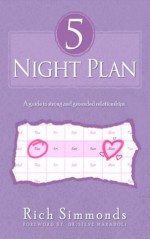 5 Night Plan: A guide to strong and grounded relationships - Rich Simmonds, Steve Maraboli