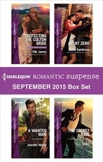 Harlequin Romantic Suspense September 2015 Box Set: Protecting the Colton BrideA Wanted ManAgent ZeroThe Secret King - Elle James, Jennifer Morey, Lilith Saintcrow, C.J. Miller