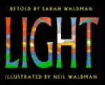 Light: The First Seven Days - Sarah Waldman, Neil Waldman