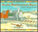 As the Roadrunner Runs: A First Book of Maps - Gail Hartman