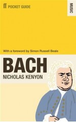 The Faber Pocket Guide to Bach - Nicholas Kenyon