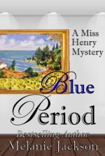 Blue Period - Melanie Jackson