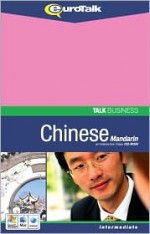 Talk Business Mandarin Chinese - EuroTalk, EuroTalk