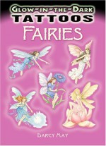 Glow-in-the-Dark Tattoos Fairies (Dover Tattoos) - Darcy May