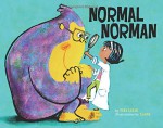 Normal Norman - Tara Lazar, S. britt