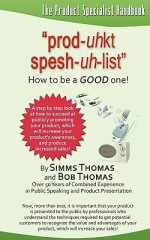 The Product Specialist Handbook - Simms Thomas, Bob Thomas