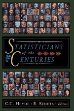 Statisticians of the Centuries - C. Heyde, E. Seneta, P. Crepel