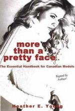 More Than A Pretty Face - Heather Young