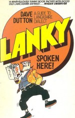 Lanky Spoken Here - Dave Dutton