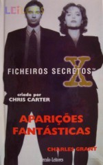 Ficheiros Secretos : Aparições Fantásticas - Charles L. Grant, Manuela Madureira