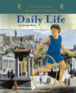 Daily Life (Changing Times: Ancient Greece) - Stewart Ross, Hook