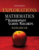 Explorations for Bassarear's Mathematics for Elementary School Teachers, 5th - Tom Bassarear