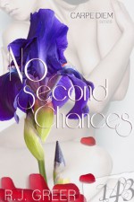 No Second Chances (Carpe Diem Book 1) - R.J. Greer