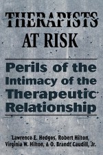 Therapists at Risk - Lawrence E. Hedges, Robert Hilton, Virgina W. Hilton, O. Brandt Caudill Jr.