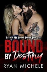 Bound by Destiny - Ryan Michele