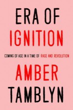 Era of Ignition - Amber Tamblyn