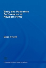 Entry and Post-Entry Performance of Newborn Firms - Marco Vivarelli