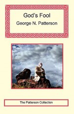 God's Fool - George Patterson