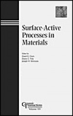 Surface Active Processes In Materials - David E. Clark, Diane C. Folz, J.H. Simmons