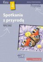 Spotkania z przyrodą : zeszyt ćwiczeń do przyrody dla klasy 4. Cz. 2, Karty pracy - Joanna Appelt