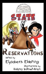 State of Reservations - Elysabeth Eldering, Aidana WillowRaven