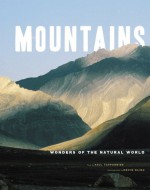 Mountains: Masterworks of the Living Earth - Paul Tapponnier, Paul Tapponnier, Kevin Kling