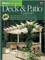 Ortho's All about Deck and Patio Upgrades - Larry Erickson