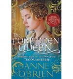 The Forbidden Queen - Anne O'Brien