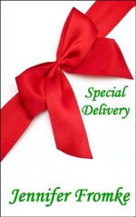 Special Delivery - Jennifer Fromke