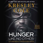 A Hunger Like No Other: Immortals After Dark, Book 2 - Kresley Cole, Robert Petkoff, Simon & Schuster Audio