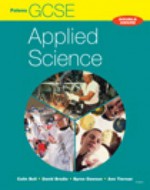 Gcse Applied Science: Ocr, Aqa And Edexcel Student Book (Gcse In Applied Science Double) - Colin Bell, David Brodie, Byron Dawson, Ann Tiernan