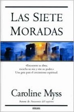 Las siete moradas - Caroline Myss, Cristina Martin Sanz